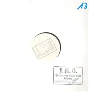 12inch Vinyl Single - Jag, J.A.G. - Show Me Your Butt