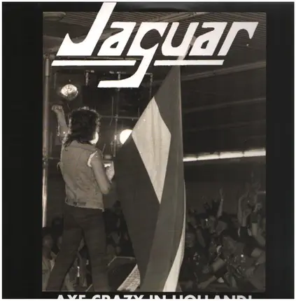 Jaguar - Axe Crazy In Holland