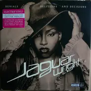Jaguar Wright - Denials Delusions and Decisions