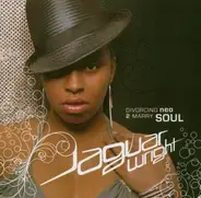 Jaguar Wright - Divorcing 2 Marry-Neo Soul