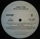 12inch Vinyl Single - Jagged Edge - Where The Party At