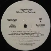 12inch Vinyl Single - Jagged Edge Featuring Jermaine Dupri , Da Brat , R.O.C. , Lil' Bow Wow , Tigah & Nelly - Where The Party At