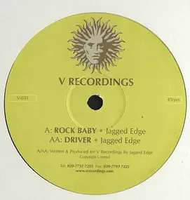 Jagged Edge - Rock Baby / Driver