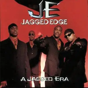 Jagged Edge - A Jagged Era
