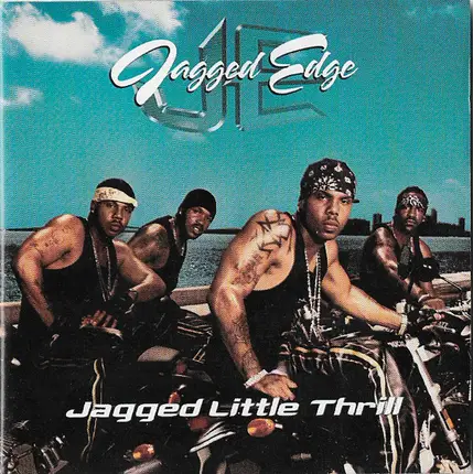 Jagged Edge - Jagged Little Thrill