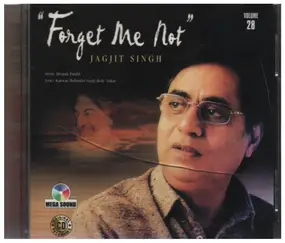 Jagjit Singh - Forget Me Not