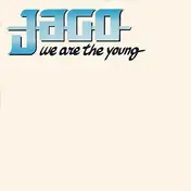 Jago - We Are The Young