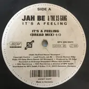 Jah Be & The XS Gang - It's A Feeling