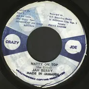 Jah Berry / The Mighty Two - Natty On Top / Ferry Berry