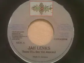 Jah Lenks - Tears (I'll See You Around)