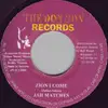 7inch Vinyl Single - Jah Matches - Zion I Come