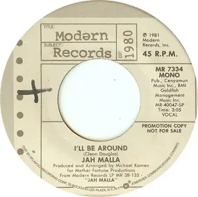 Jah Malla - I'll Be Around