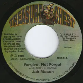 Jah Mason - Forgive , Never Forget / Reflection (Version)