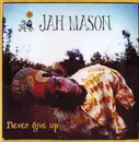 CD - Jah Mason - Never Give Up - + O-Card