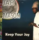 LP - Jah Mason - Keep Your Joy