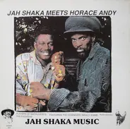 Jah Shaka Meets Horace Andy - Jah Shaka Meets Horace Andy