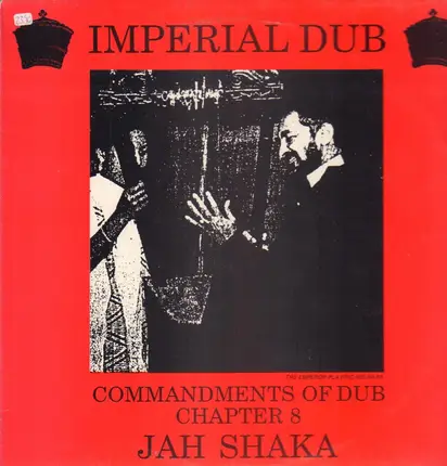 Jah Shaka - Commandments Of Dub Chapter 8 - Imperial Dub