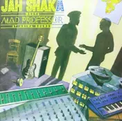 Jah Shaka - Jah Shaka Meets Mad Profe