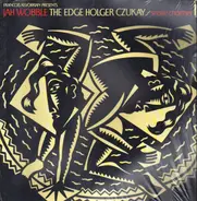 Jah Wobble, The Edge, Holger Czukay - Snake Charmer