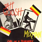 Jah Woosh - Fire In A Blakamix