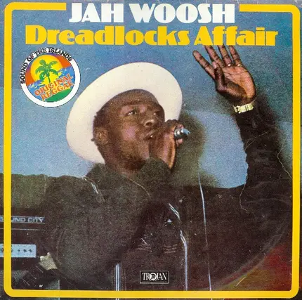 Jah Woosh - Dreadlocks Affair