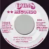 7inch Vinyl Single - Jah Thunder - Give A Little Love