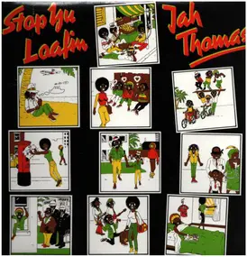 Jah Thomas - Stop Yu Loafing