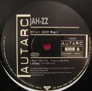 Jah-ZZ - What Dem A Do