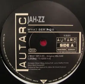 Jah-ZZ - What Dem A Do