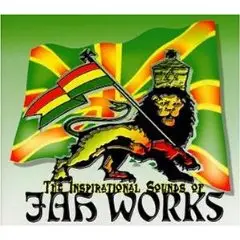 Jah Works - The Inspirational Sounds of Ja
