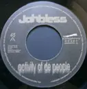 7inch Vinyl Single - Jahbless / Jahbless Feat. Danny White - Activity Of De People / L.A. New York And Jamaica