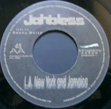 Jahbless / Jahbless Feat. Danny White - Activity Of De People / L.A. New York And Jamaica