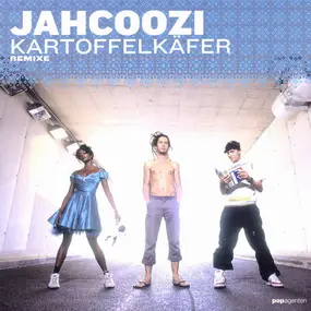 Jahcoozi - Kartoffelkäfer (Remixe)