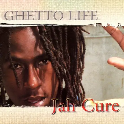 jah cure - Ghetto Life