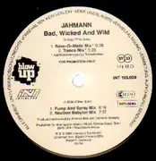 12inch Vinyl Single - Jahmann - Bad, Wicked And Wild - Promo