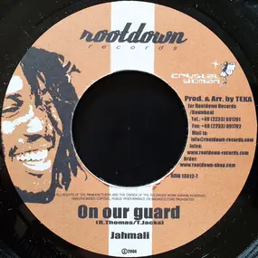 Jahmali - On Our Guard / Täusch Ich Mich