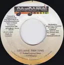 7inch Vinyl Single - Jahmali - Let Love This Time