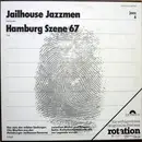LP - Jailhouse Jazzmen - Hamburg Szene 67