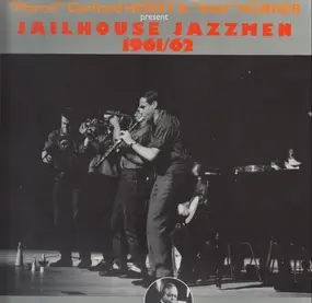 Jailhouse Jazzmen - Jailhouse Jazzmen Play King Oliver (1961/62)