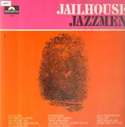 Jailhouse Jazzmen - Jailhouse Jazzmen, Same