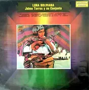 Jaime Torres Y Su Conjunto - Luna Boliviana