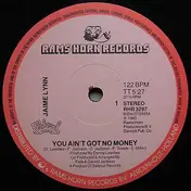 Jaime Lynn - You Ain't Got No Money
