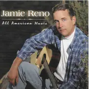 Jaime Reno - All American Music
