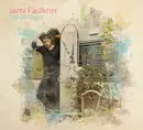CD - Jaimi Faulkner - Up All Night - Digipak