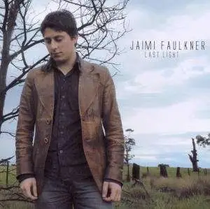 Jaimi Faulkner - Last Night