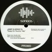 12inch Vinyl Single - Jaimy & Kenny D. - Keep On Touchin' Me