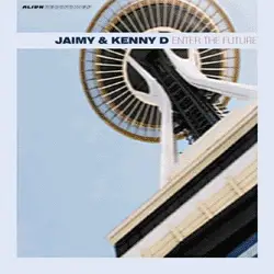 Jaimy & Kenny D. - Enter The Future