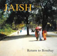 Jaish - Return To Bombay