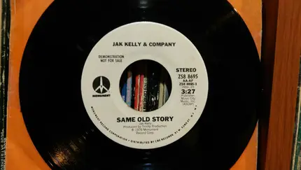 Jak Kelly And Company - Same Old Story