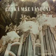 LP - Jakub Jan Ryba - Česká Mše Vánoční